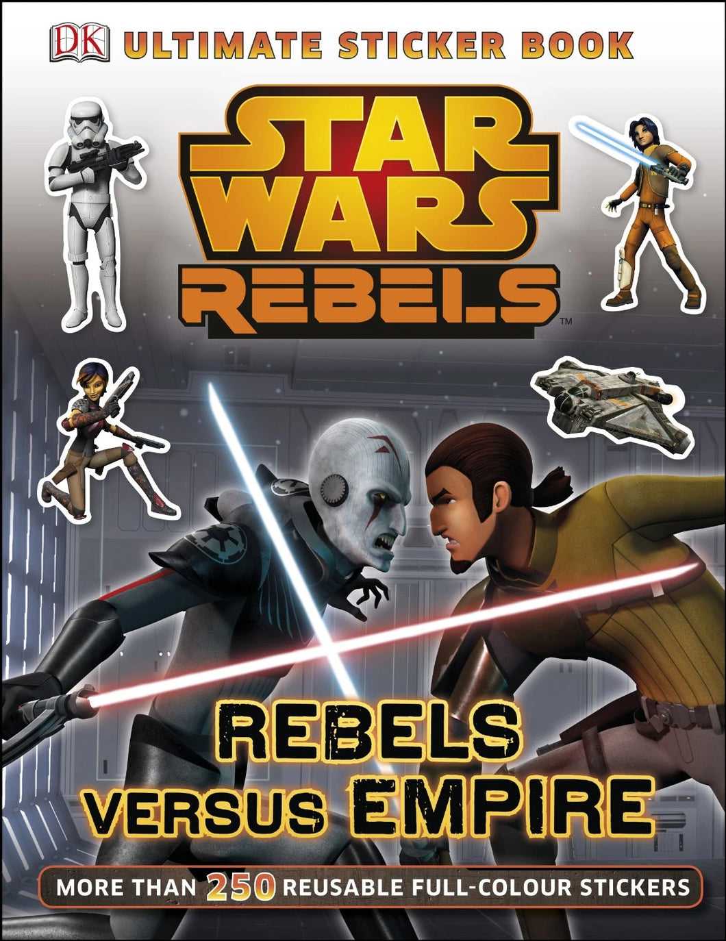 Rebels vs Empire Ultimate Sticker Book