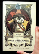 William Shakespeare's The Force Doth Awaken