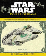 Star Wars Dollar Origami by Won Park