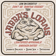 Star Wars Jabba’s Loans 20” x 20” Tin Sign